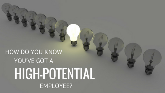 how to find and identify high potential employee at workplace